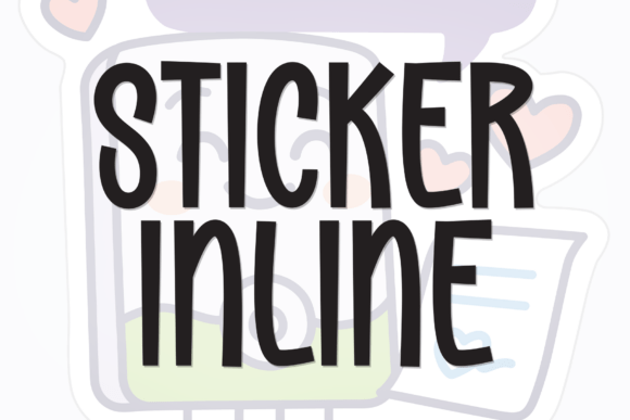 Sticker Inline: A Font That Adds Personality to Your Campaigns