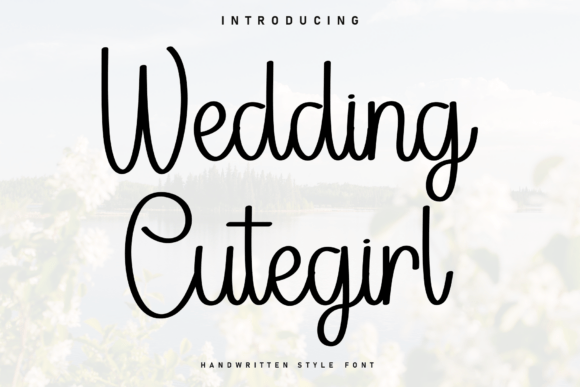Wedding Cutegirl: A Script Font for Campaign Creativity