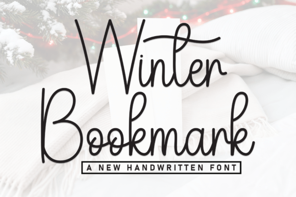 Winter Bookmark: A Script Font for Editorial Elegance
